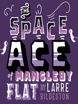 cover image of The Space Ace of Mangleby Flat